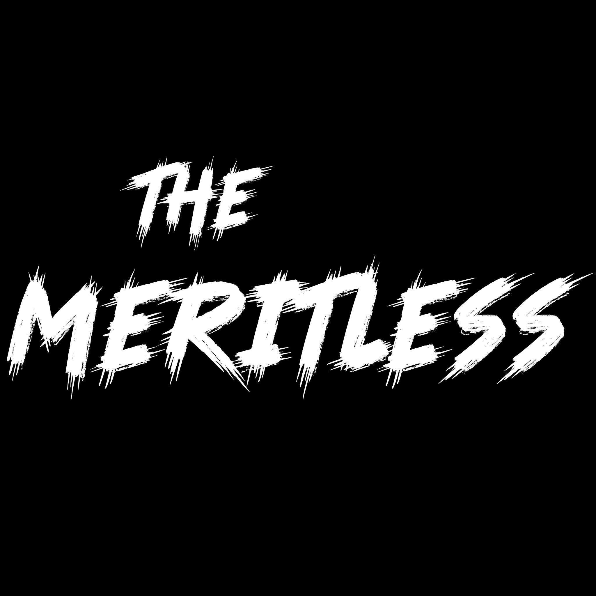The Meritless